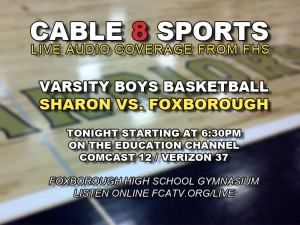 Sharon vs. Foxboro Boys Basketball Live