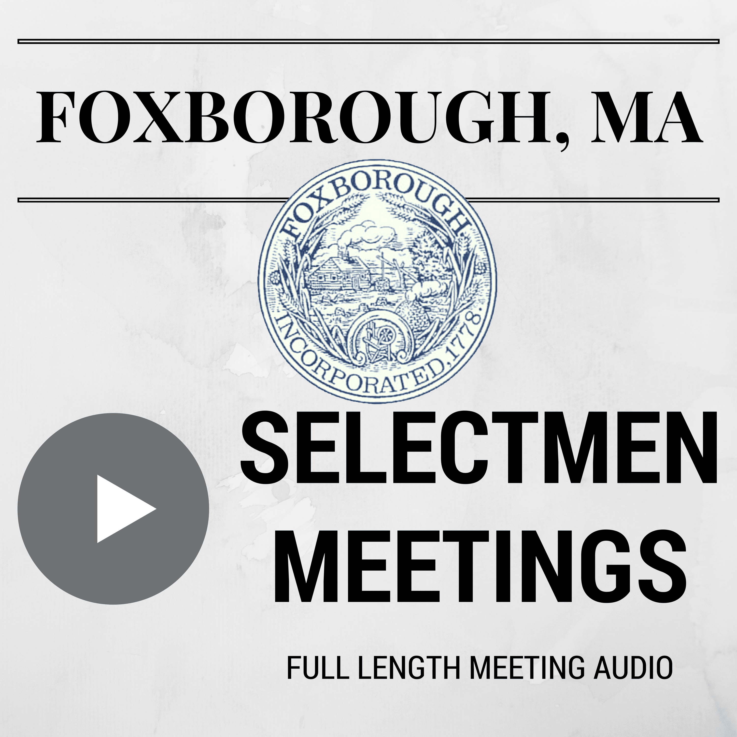 Foxborough Board of Selectmen Meetings